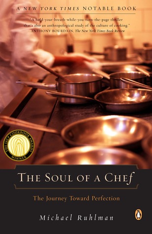BOOK REVIEW- The Soul of a Chef by Michael Ruhlman