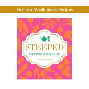 steeped book hot tea month bonus recipes